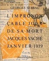 Copertina  L'imprononçable jour de sa mort : avec en fac simile la lettre-collage d'André Breton : Jacques Vaché, janvier 1919