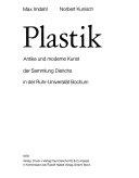Copertina  Plastik : antike und moderne Kunst der Sammlung Dierichs in der Ruhr-Universitat Bochum