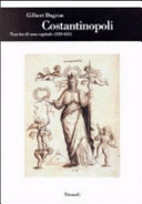 Copertina  Costantinopoli : nascita di una capitale, 330-451