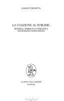 Copertina  La coazione al sublime : retorica, simbolica e semantica dei romanzi dannunziani