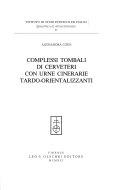 Copertina  Complessi tombali di Cerveteri con urne cinerarie tardo-orientalizzanti