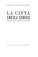 Copertina  La città degli ebrei : il ghetto di Venezia : architettura e urbanistica