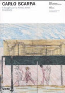 Copertina  Carlo Scarpa : i disegni per la Tomba Brion : inventario