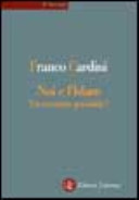 Copertina  Noi e l'islam : un incontro possibile?