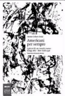 Copertina  Americani per sempre : i pittori di un mondo nuovo, Parigi 1867-New York 1948
