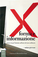 Copertina  Forma e informazione : nuove vie per l'astratto nell'arte del terzo millennio