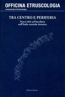 Copertina  Tra centro e periferia : nuovi dati sul bucchero nell'Italia centrale tirrenica