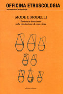 Copertina  Mode e modelli : fortuna e insuccesso nella circolazione di cose e idee
