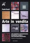 Copertina  Arte in vendita : arte moderna e contemporanea occidentale: guida al collezionismo consapevole