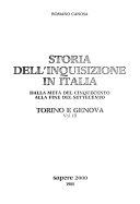 Copertina  Storia dell'Inquisizione in Italia : dalla metà del Cinquecento alla fine del Settecento. 3: Torino e Genova