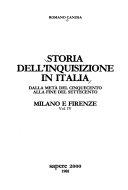 Copertina  Storia dell'Inquisizione in Italia : dalla metà del Cinquecento alla fine del Settecento. 4: Milano e Firenze