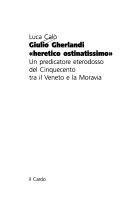 Copertina  Giulio Gherlandi heretico ostinatissimo : un predicatore eterodosso del Cinquecento tra il Veneto e la Moravia
