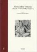 Copertina  Alessandro Vittoria e l'arte veneta della maniera : atti del convegno internazionale di studi : università di Udine, 26-27 ottobre 2000