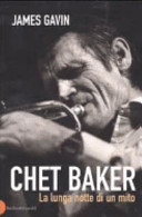 Copertina  Chet Baker : la lunga notte di un mito