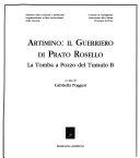 Copertina  Artimino: il guerriero di Prato Rosello : la tomba a pozzo del tumulo B