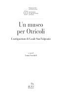 Copertina  Un museo per Otricoli : l'Antiquarium di Casale San Fulgenzio